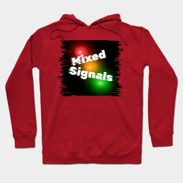 Mixed Signals Hoodie by NN Tease